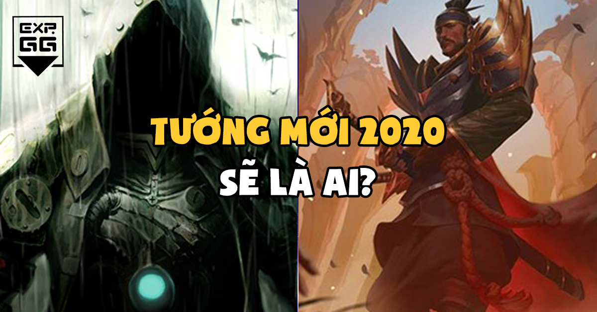 tướng mới 2020