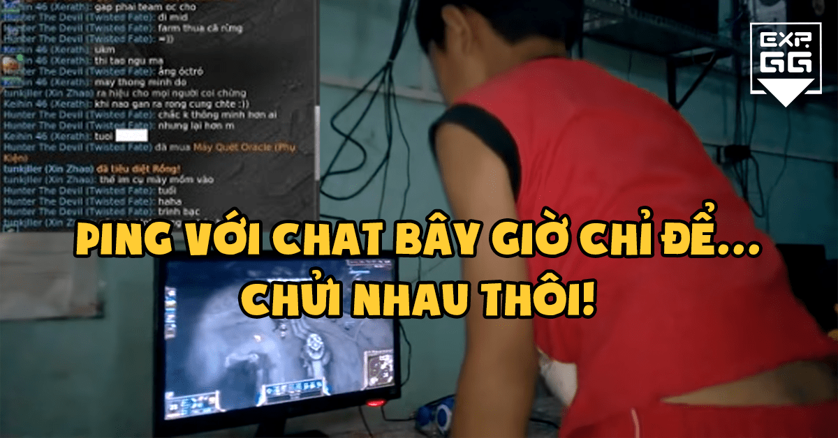 ping chat bây giờ chỉ dùng đề chửi nhau thôi