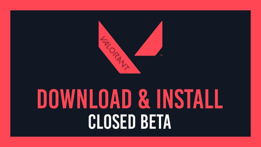 Cách tải Valorant, cài đặt, key beta, FPS, Riot