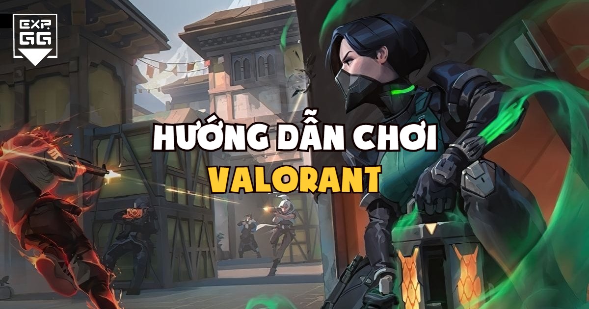 Hướng dẫn, cách chơi, mẹo, tiêu tiền, Valorant