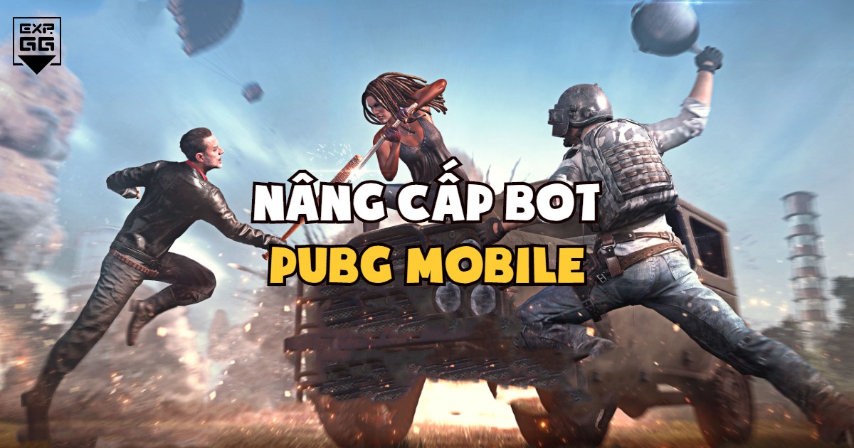 PUBG Mobile, bot 2.0, nâng cấp, 0.19.0
