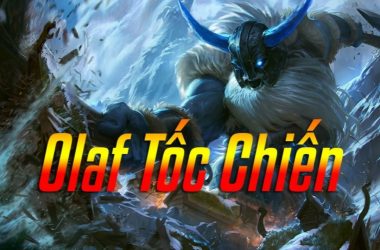 Cách chơi Olaf Tốc Chiến – Bảng ngọc, cách combo, lên đồ
