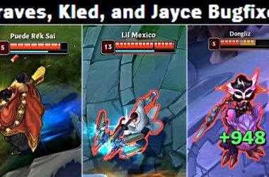 Graves, Kled và Jayce khiến Riot Games tung bản vá khẩn cấp