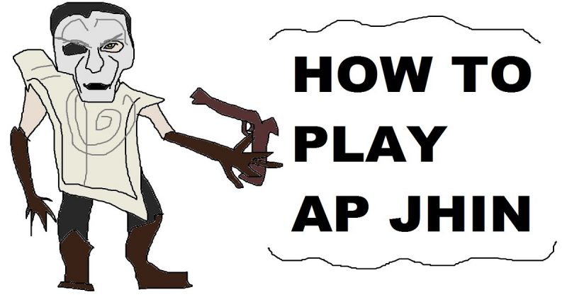 LMHT: Jhin pháp sư – Lối chơi của người não to