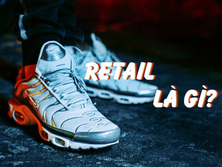 Retail là gì? Tìm hiểu nhanh về Retail và giá retail là gì?