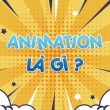animation là gì