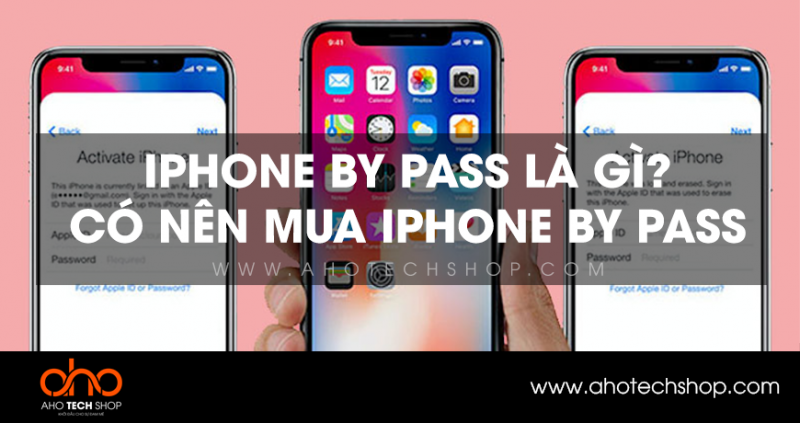 iphone bypass la gì
