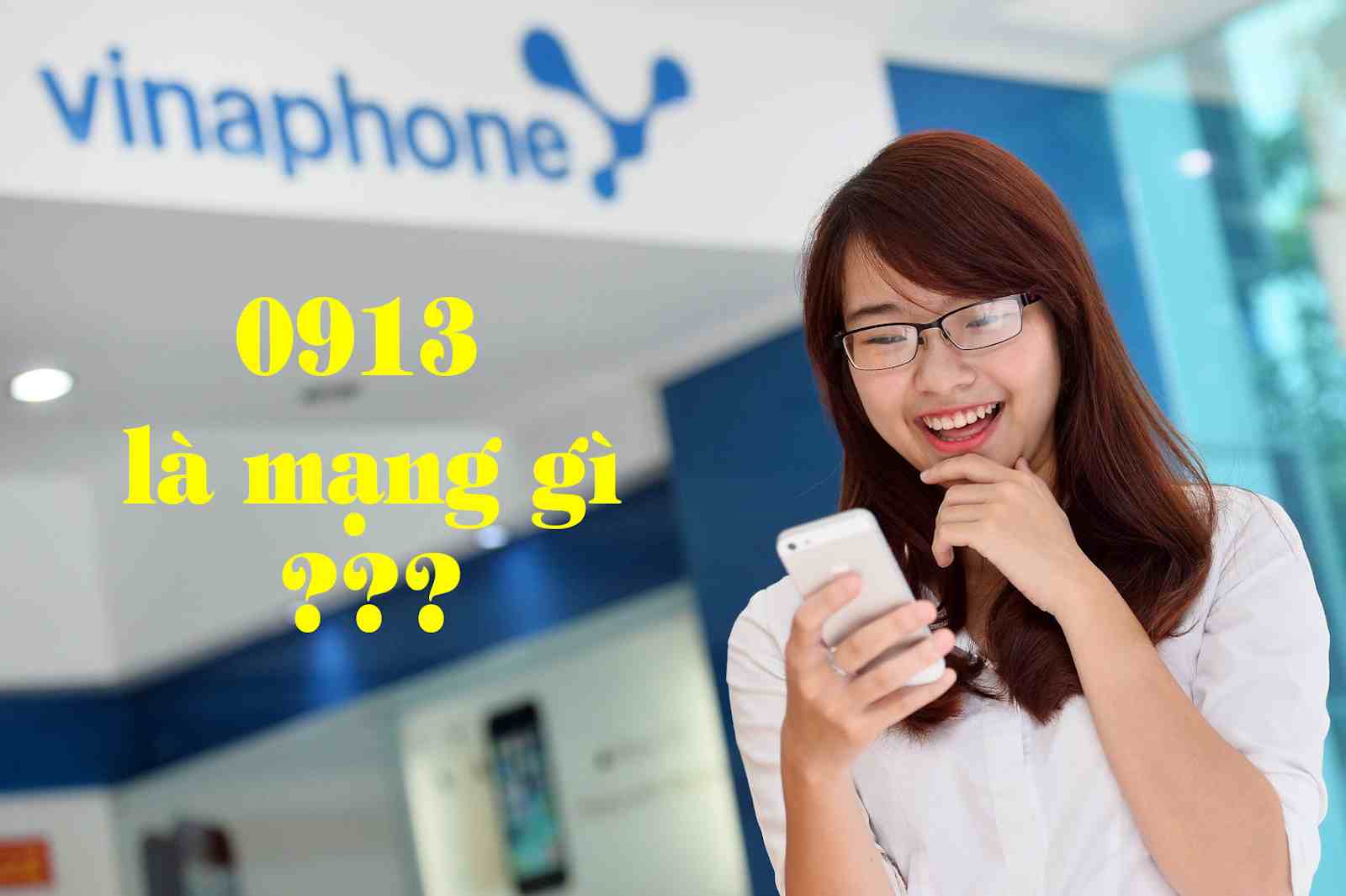 Đầu số 0913 là mạng gì, ý nghĩa đặc biệt trên từng con số