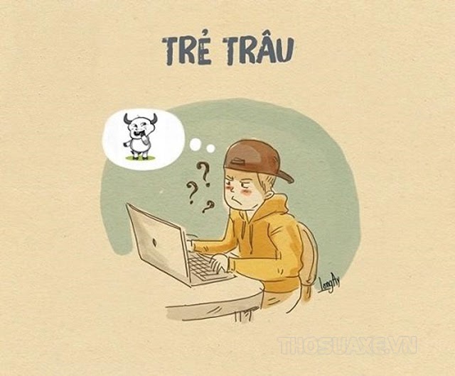 Định nghĩa trẻ trâu là gì? Dấu hiệu nhận biết trẻ trâu chính hiệu