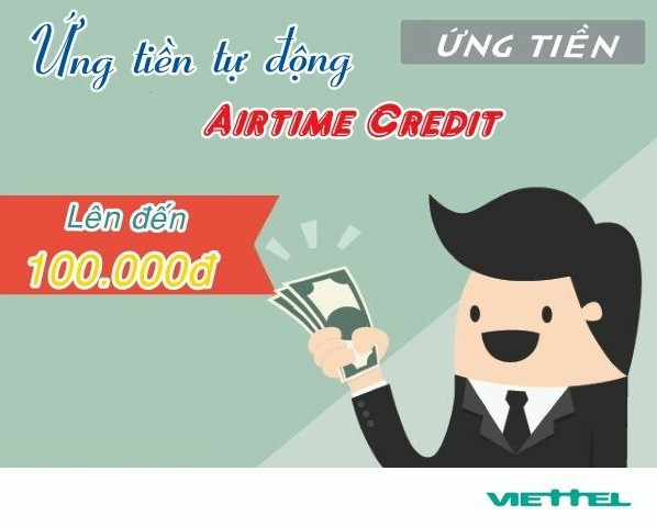 Ứng liền 100.000 đồng với dịch vụ ứng tiền tự động Airtime