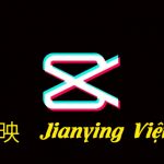 JianYing v5.9 (Việt Hóa) - Ứng dụng chỉnh sửa video hot nhất Tiktok Trung Quốc