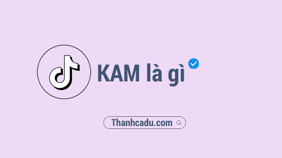kam là gì