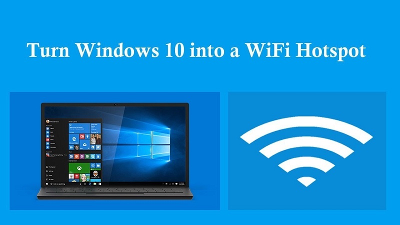 Hướng dẫn cách biến laptop thành trạm phát wifi win 10