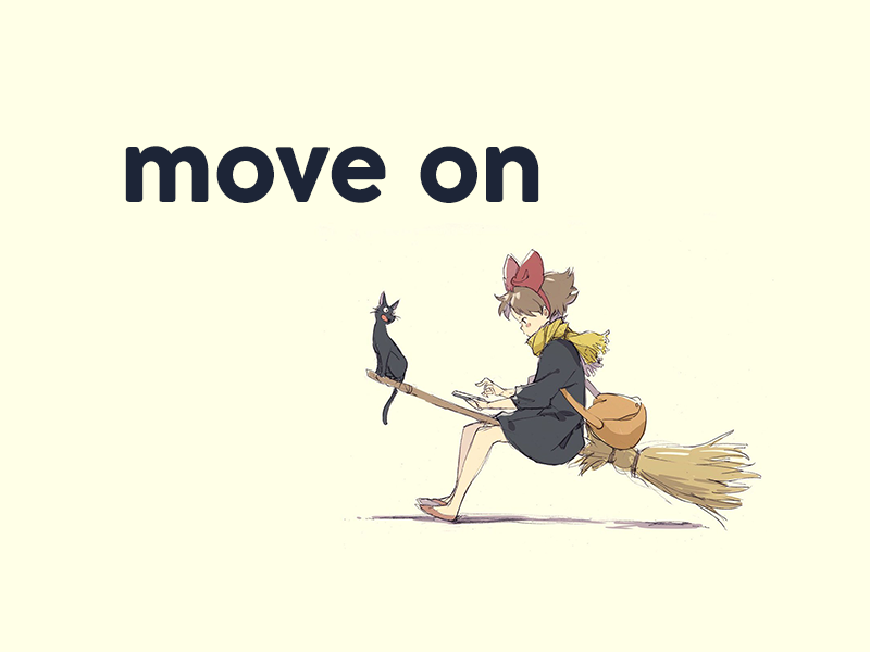 "Move on" có nghĩa là gì? - Learn Lingo