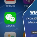 Cách sửa lỗi không đăng nhập được WeChat