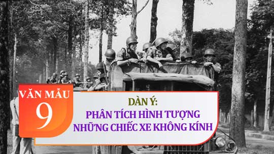 phân tích bài thơ về tiểu đội xe không kính