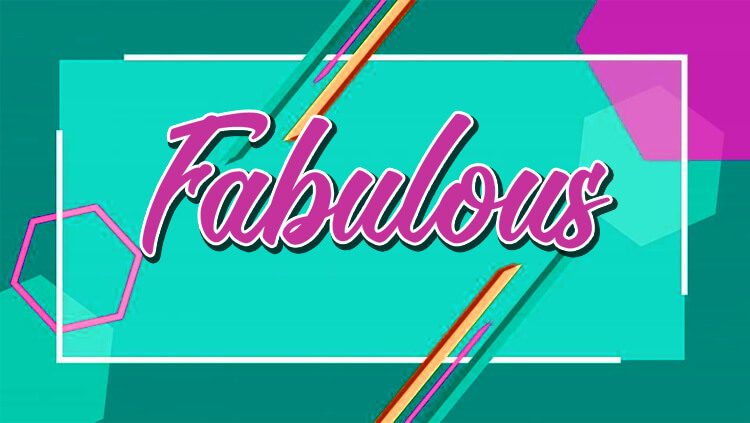 Fabulous là gì? Fabulous nghĩa là gì đầy đủ nhất 1 Fabulous là gì? Fabulous nghĩa là gì đầy đủ nhất - Dịch Nghĩa Tiếng Anh