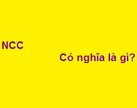 Ncc Là Gì - Ncc Viết Tắt, định Nghĩa, ý Nghĩa