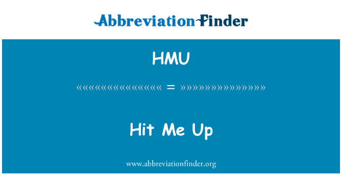 Hmu Là Gì - Hmu Có Nghĩa Là Gì Và Cách Sử Dụng Nó