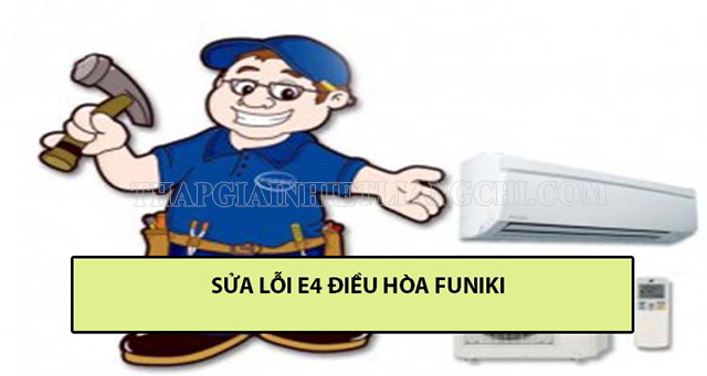 lỗi e4 điều hòa funiki