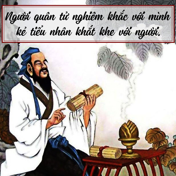 Những câu nói hay của Khổng Tử dạy người quân tử cách sống ở đời