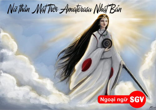 Nữ thần Mặt Trời Amaterasu Nhật Bản